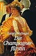 Die Champagnerf�rstin