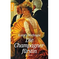 Die Champagnerf�rstin