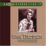 A Proper Introduction to Hank Thompson: The Wild Side of Life
