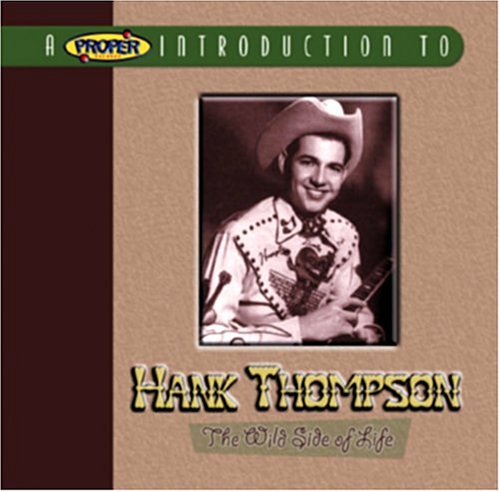 CD-Charts  Search : A Proper Introduction to Hank Thompson