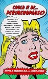Could it be the Perimenopause?