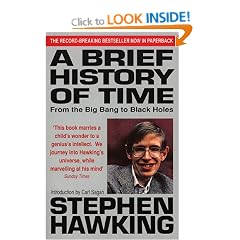 A Brief History Of Time: From Big Bang To Black Holes: From the Big Bang to Black Holes