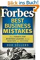 Forbes Best Business Mistakes: How Today's Top Business Leaders Turned Missteps into Success