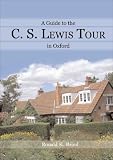 A Guide to the C. S. Lewis Tour in Oxford