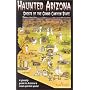 Haunted Arizona: Ghosts of the Grand Canyon State
