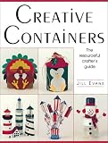 Creative Containers: The Resourceful Crafter's Guide
