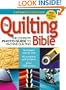 The Quilting Bible: The Complete Photo Guide to Machine Quilting