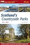 Scotland's countryside parks. Volume 1, West