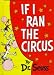 If I Ran the Circus