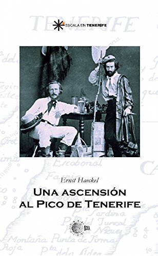 Una ascencion al pico de tenerife (Escala en Tenerife) (Spanish Edition)