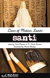 Santi: Lives of Modern Saints
