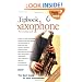 Tipbook Saxophone: The Complete Guide
