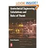 Geotechnical Engineering Calculations and Rules of Thumb
