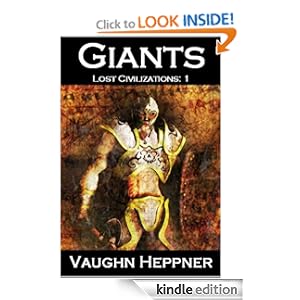 Lost Civilizations Series book 1 : Giants by Vaughn Heppner