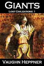 Click to Download Free Kindle Book -> Giants (Lost Civilizations: 1)