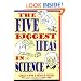 The Five Biggest Ideas in Science (Wiley Popular Science)
