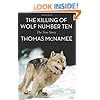 The Killing of Wolf Number Ten: The True Story