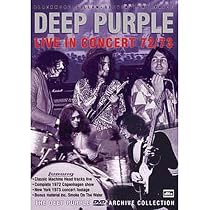 Deep Purple - Live In Concert - 1972 To 1973 [DVD]
