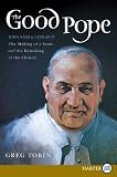 The Good Pope LP: The Making of a Saint
