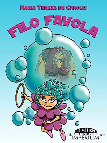 Filo favola (primi libri) (Italian Edition)