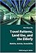 Book Travel Patterns, Land Use, and the Elderly- Mobility, Activity, Accessibility