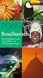 PONS Reisew�rterbuch Brasilianisch: Der Sprachf�hrer und das W�rterbuch. F�r Reisende, die mehr als nur Tourist sein wollen