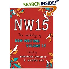 NW15: The Anthology of New Writing: v. 15