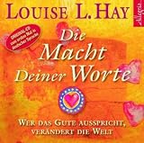 Produkt-Bild: Die Macht Deiner Worte: Wer das Gute ausspricht, ver&auml;ndert die Welt