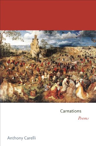 Carnations: Poems (Princeton Series of Contemporary Poets)