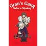 Gran's Gang Solve a Mystery (Gran's Gang Series)