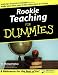 Rookie Teaching for Dummies