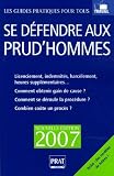 Revue Prat  / Se défendre aux prud'hommes, édition 2007