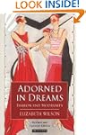 Adorned in Dreams: Fashion and Modernity