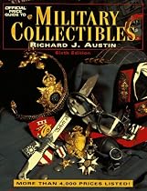 Official Price Guide to Military Collectibles: Sixth Edition (Official Price Guide to Military Collectibles)