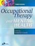 Occupational Therapy and Mental Health, 3e (OCCUPATIONAL THERAPY & MENTAL)