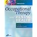 Occupational Therapy and Mental Health: Principles, Skills and Practice (3rd Edition)