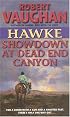 Hawke: Showdown at Dead End Canyon (Hawke (HarperTorch Paperback))