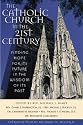 Catholic Church in the 21st Century
