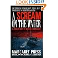 A Scream on the Water: A True Story of Murder in Salem by  Margaret Press and Joan Noble Pinkham