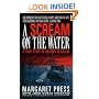 A Scream on the Water: A True Story of Murder in Salem