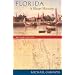 Florida: A Short History, Revised Edition (Columbus Quincentenary)
