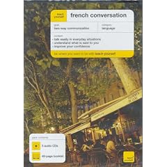 Teach Yourself French Conversation (Teach Yourself Conversations)