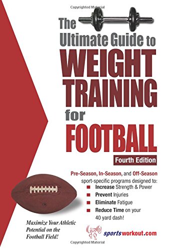the ultimate guide to weight training for football