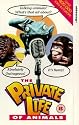 Private Life of Animals [VHS] [1993]