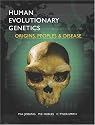 Human Evolutionary Genetics: Origins, Peoples and Disease