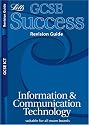 ICT (Gcse Success Guide)