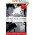 Women of the Forest (Columbia Classics in Anthropology) by Yolanda Murphy, Robert Murphy, R. Brian. Ferguson, and William L. Balée