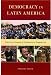 Democracy in Latin America: Political Change in Comparative Perspective Cover