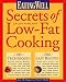 Book Secrets Of Low Fat Cooking (Eating Well)