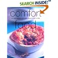 Comfort Food: 200 Easy Recipes from Hearty Stews to Fiery Curries (Little Food Series)